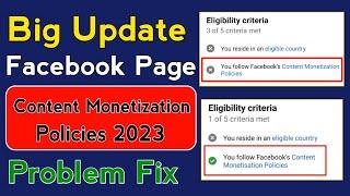 Facebook Content Monetization Policies || You Follow Facebook's Content Monetization Policies