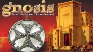 Gnosis; The Secret of Solomons Temple Revealed - Philip Gardiner - Learn of the Secret Buried