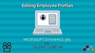 Editing Employee Profiles in Microsoft Dynamics 365 for Talent: Core HR