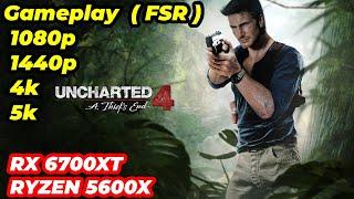 Uncharted 4 PC Test / FSR / 1080p vs 1440p vs 4k vs 5k (SRV) RX 6700 XT RYZEN 5600X