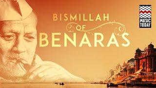 Bismillah Of Benaras | Audio Jukebox | Classical | Instrumental | Music Today