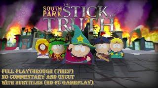 South Park: The Stick of Truth - Full Playthrough (Thief) - No Commentary/Uncut  (HD PC Gameplay)