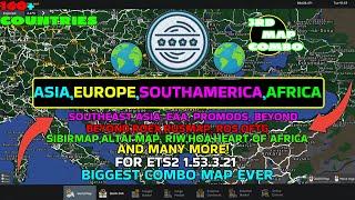 ETS2 1.53, BIGGEST MAP COMBO EVER | EAA MAP | SOUTHEAST ASIA | PROMODS