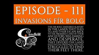 Fír Bolg -  IRISH MYTHOLOGY STORYTELLING PODCAST - Ep 111