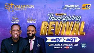 End of Year Thanksgiving Revival | Day 13| Salvation Church of God | Pasteur Malory Laurent