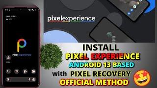 Install Pixel Experience Android 13 With Pixel Recovery | Pixel Experience with Aosp Recovery