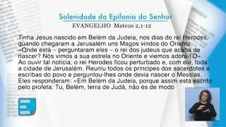 Ano A - Solenidade da Epifania do Senhor. Evangelho em língua gestual portuguesa.