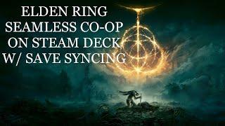 How to Iinstall Co-op mod for Elden Ring on Steam Deck & sync save files between PC/Deck