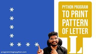Python Program to Print Pattern of Letter L || Pattern Programming