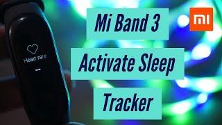 Mi Band 3 How To Activate Sleep Monitor