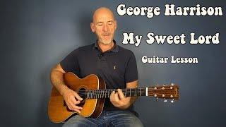 George Harrison - My Sweet Lord  - Guitar lesson by Joe Murphy