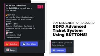 [READ DESC] Advanced TICKET system with BUTTONS | Bot Designer For Discord: Guide