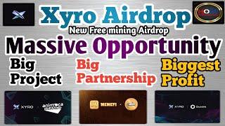  Xyro Airdrop/ Xyro new mining Airdrop/ Animoca Barand , Chainlink Partnership/ Xyro Tap & Earn