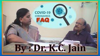 COVID-19: SYMPTOMS & PRECAUTIONS BY DR. K.C. JAIN