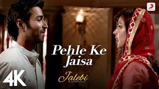 Pehle Ke Jaisa – Jalebi | Varun Mitra | Rhea Chakraborty | K.K. | Abhishek Mishra | Rashmi Virag |4K