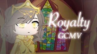 Royalty | Gacha Club | GCMV
