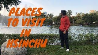 Places to visit and things to do in Hsinchu, Taiwan