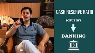 CASH RESERVE RATIO | HOW BANKS MAINTAIN LIQUIDITY
