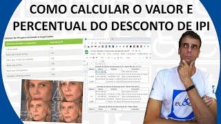 Como calcular o valor e percentual do desconto na isenção de IPI