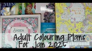 My Adult Colouring Plans January 2025  | Adult Coloring  | Adult Colouring