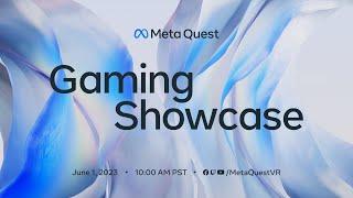 Meta Quest Gaming Showcase | 2023