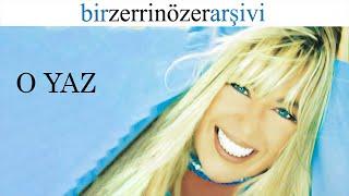 Zerrin Özer - O Yaz - (Official Audio)