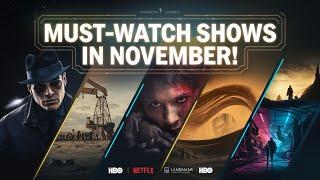 Top 10 Must Watch TV Shows of November 2024 – Your Ultimate Binge Guide!