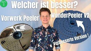 Vorwerk Peeler vs WunderPeeler V2 für den Thermomix im großen Vergleichstest!
