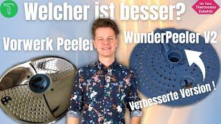 Vorwerk Peeler vs WunderPeeler V2 für den Thermomix im großen Vergleichstest!