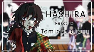 Hashira react to Tomioka Giyuu | [1/1] | Manga/Anime spoilers!!