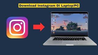 Cara Download Dan Install Instagram Di Laptop Tanpa Microsoft Store