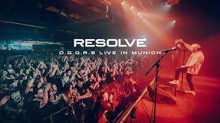 Resolve - D.G.G.R.S (Live in Munich)