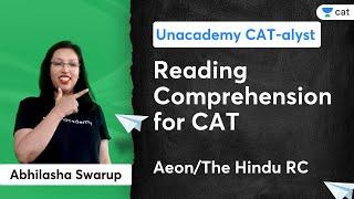 RC for CAT | Aeon/The Hindu RC | Abhilasha Swarup | Unacademy CAT-alyst for MBA Exam Preparation