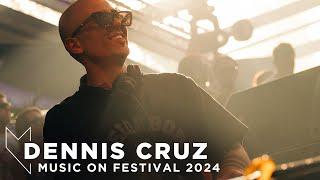 DENNIS CRUZ at MUSIC ON FESTIVAL 2024 • AMSTERDAM