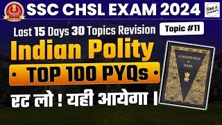 SSC CHSL 2024 | Polity Top 100 Previous Year Questions Class | By SSC Crackers