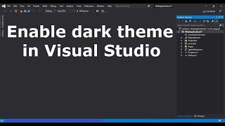 Enable dark theme in Visual Studio | enable themes in visual studio 2019