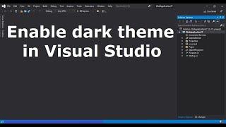 Enable dark theme in Visual Studio | enable themes in visual studio 2019/2022