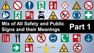 Mix of All Safety and Public Signs and their Meanings - Part 1