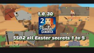 simple sandbox 2 update 1.8.30 new update all Easter secrets  1 to 5 leg and skins SSB2