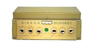 The Binson Echorec 1° Model 'T5E'