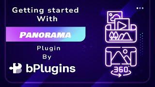 How to use Panorama Viewer WordPress Plugin | Embed 360 degree Photos, Videos in WordPress website.