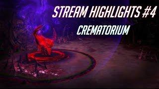[PoE] Stream Highlights #4 - Crematorium
