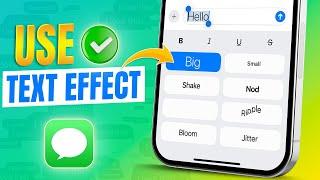 How to Use or Send Text Effects on iMessage with iOS 18 Update