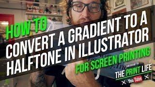 How to Convert a Gradient to a Halftone in Adobe Illustrator with Accurip for Silk Screen Printing