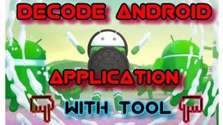 DECODE AN ANDROID APPLICATION