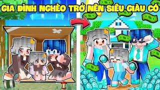 SAMMY GIA ĐÌNH VÔ GIA CƯ NGHÈO KHỔ BỖNG TRỞ THÀNH GIA ĐÌNH SIÊU GIÀU CÓ TRONG MINECRAFT