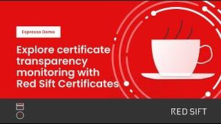 Explore certificate transparency monitoring using Red Sift Certificates