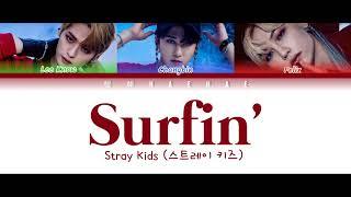 Stray Kids - Surfin' Lyrics (Color Coded Lyrics Han/Rom/Pt-Br) Tradução