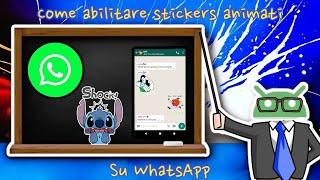 Come abilitare e inviare gli stickers animati su WhatsApp