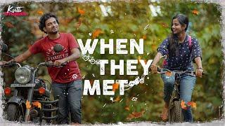 When They Met | Malayalam Short Film | Kutti Stories